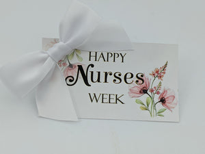 ADD ON GIFT BAG & TAG: Happy Nurses Week
